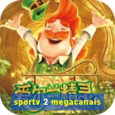 sportv 2 megacanais